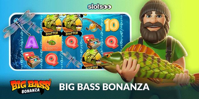 Putaran Bonus Konsisten Slot Big Bass Bonanza Koleksi Ikan