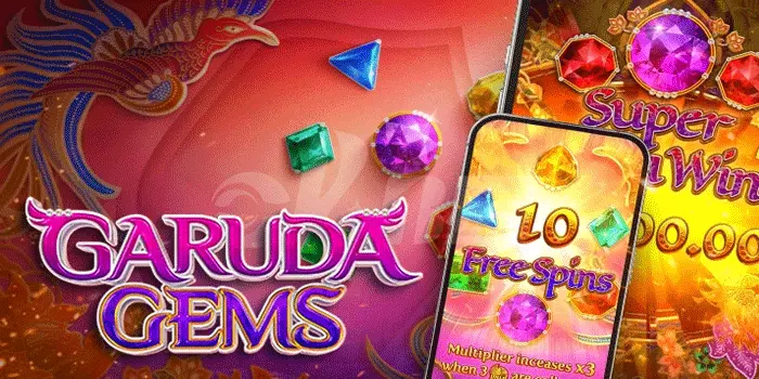 Cara Tepat Bermain Slot Garuda Gems Agar Selalu Jeckpot