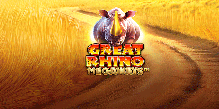 Pola Gacor Gampang Jackpot di Slot Great Rhino Megaways